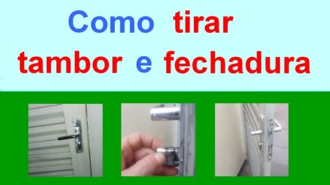 COMO TROCAR O TAMBOR E A FECHADURA