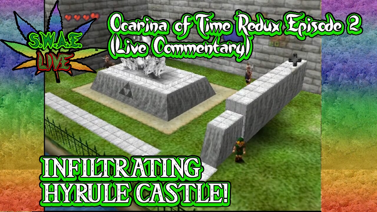 SWAE Live Ocarina of Time Redux Episode 2 (Live Commentary) [Archive]