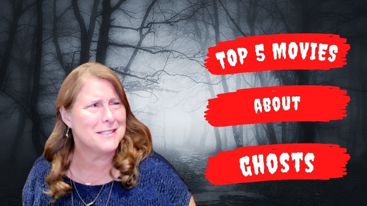 The Top 5 movies about GHOSTS by Movie Review Mom!