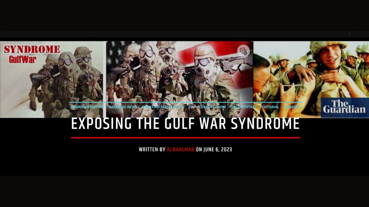 Exposing The Gulf War Syndrome