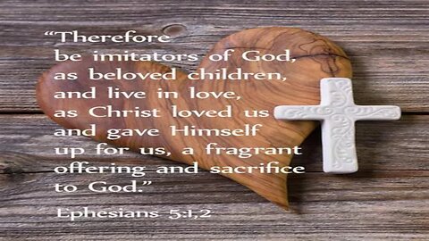 Memesplanation Short – Ephesians 5:1-2