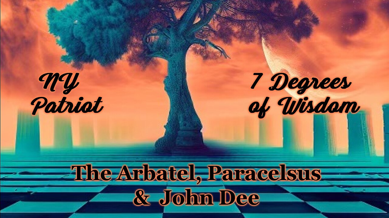 The Arbatel, Paracelsus, and John Dee with 7 Degrees of Wisdom