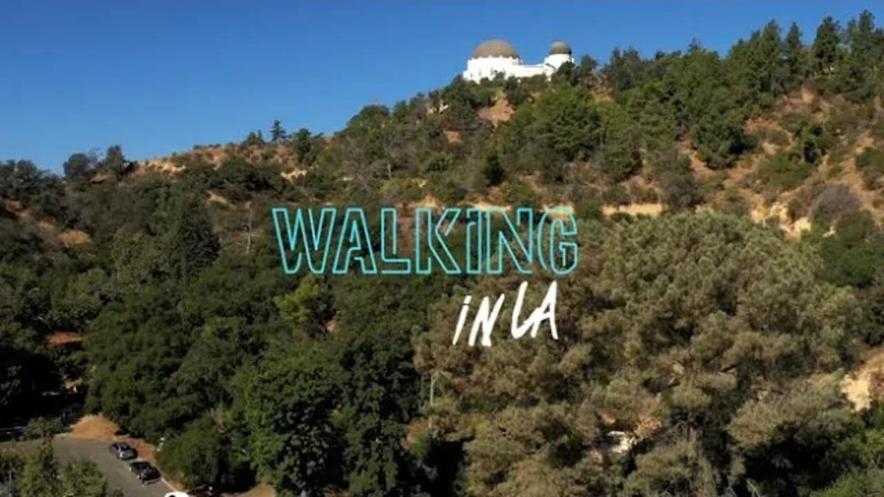 Walking in LA - The Beginning