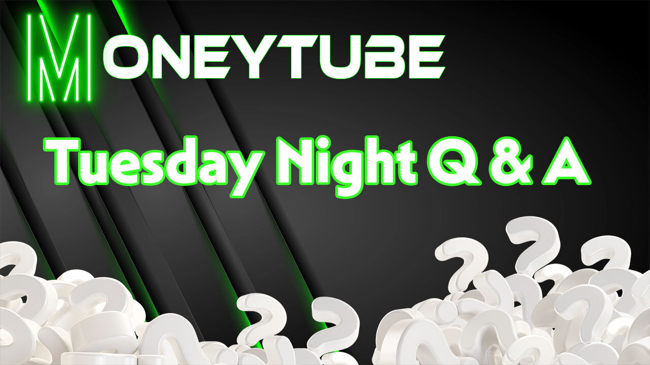 Tuesday Night Q & A