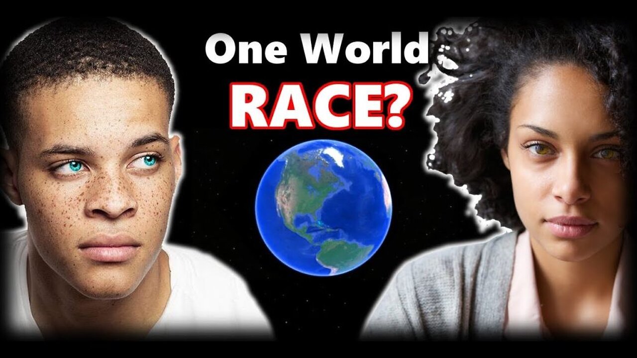 A 1 WORLD RACE OF PEOPLE, TO GO WITH THE 1 WORLD EVERYTHING?