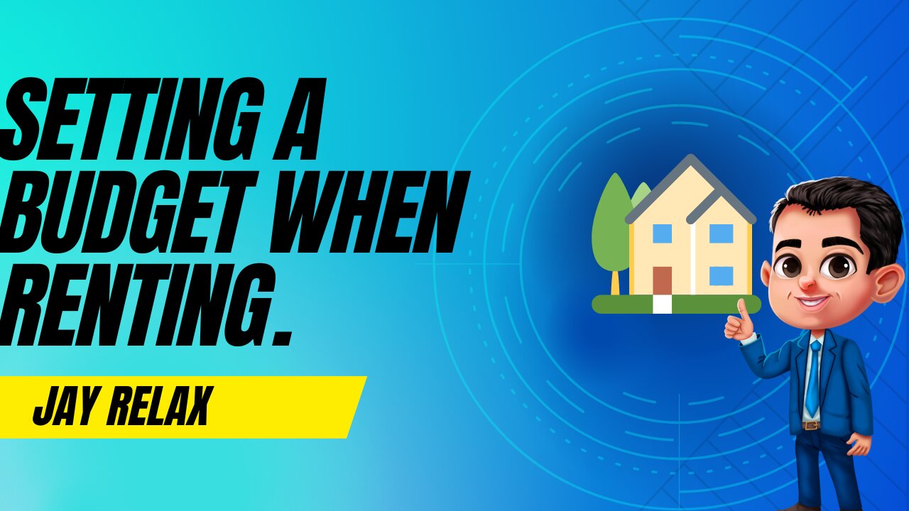 Setting a Budget when Renting