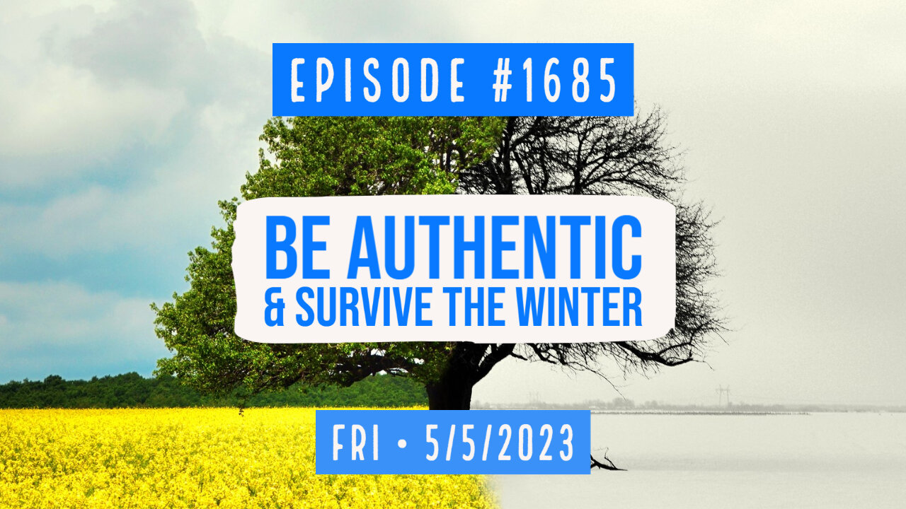 Owen Benjamin | #1685 Be Authentic & Survive The Winter