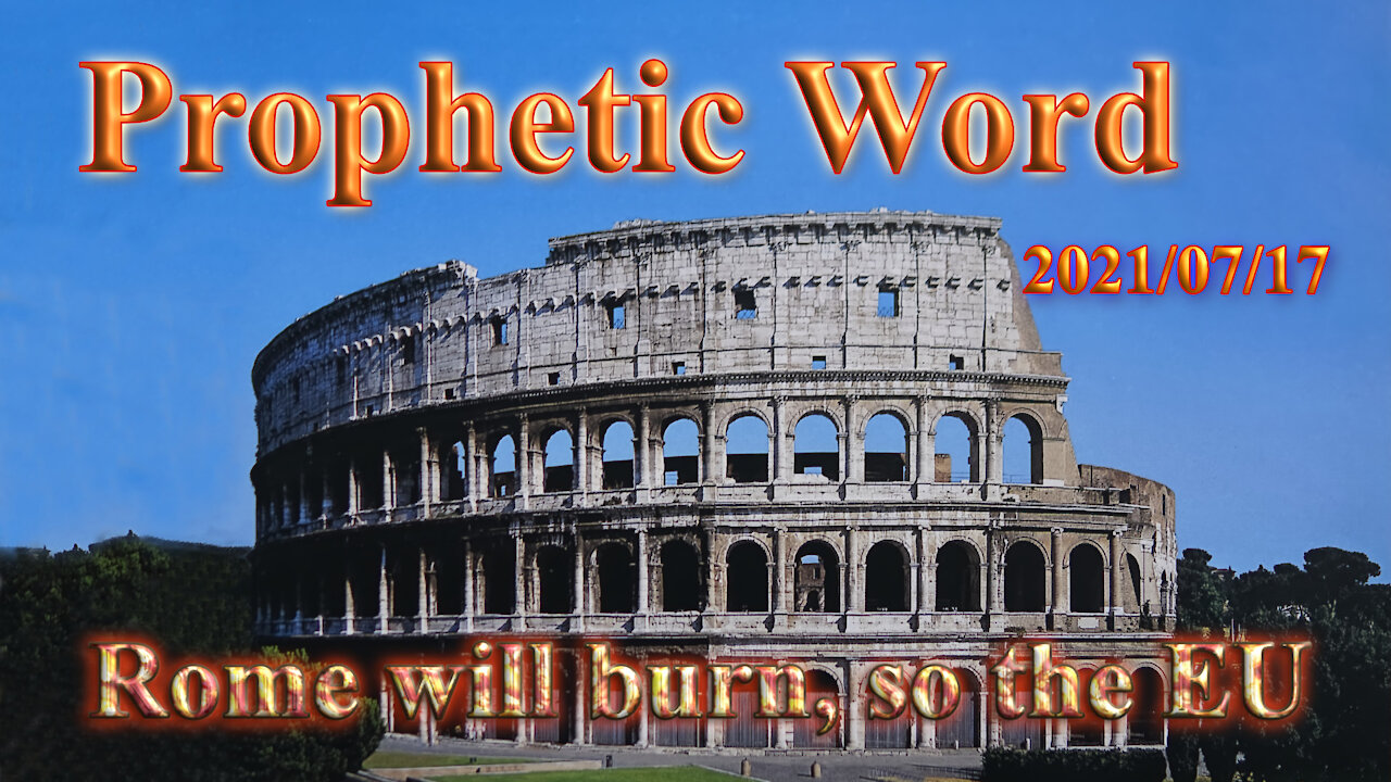 Prophetic Word: Rome will burn, so the EU, Rockefeller