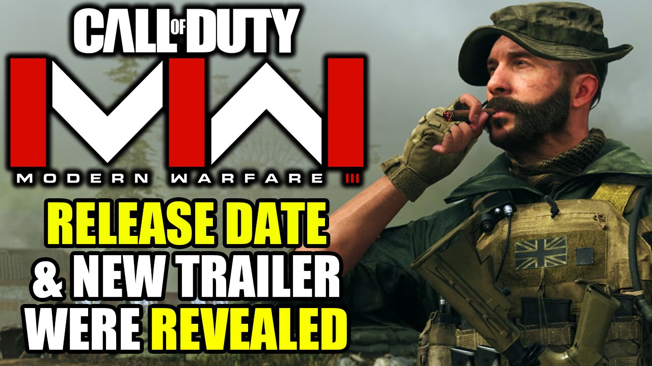 Call of Duty Modern Warfare 3 (2023) Release Date & New Trailer Revealed...