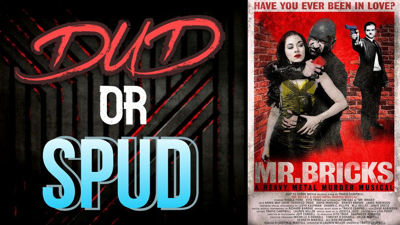 DUD or SPUD - Mr. Bricks A Heavy Metal Murder Musical ** VITO TRIGO SPECIAL ** | MOVIE REVIEW