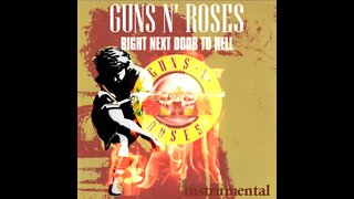 Guns N' Roses: Right Next Door To Hell Instrumental