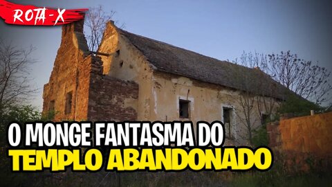 EXPLORAÇÃO MACABRA EM TEMPLOS ABANDONADOS