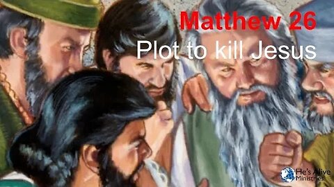 Matthew 26 - The Plot to Kill Jesus (Jon North & Brian Neitsch)