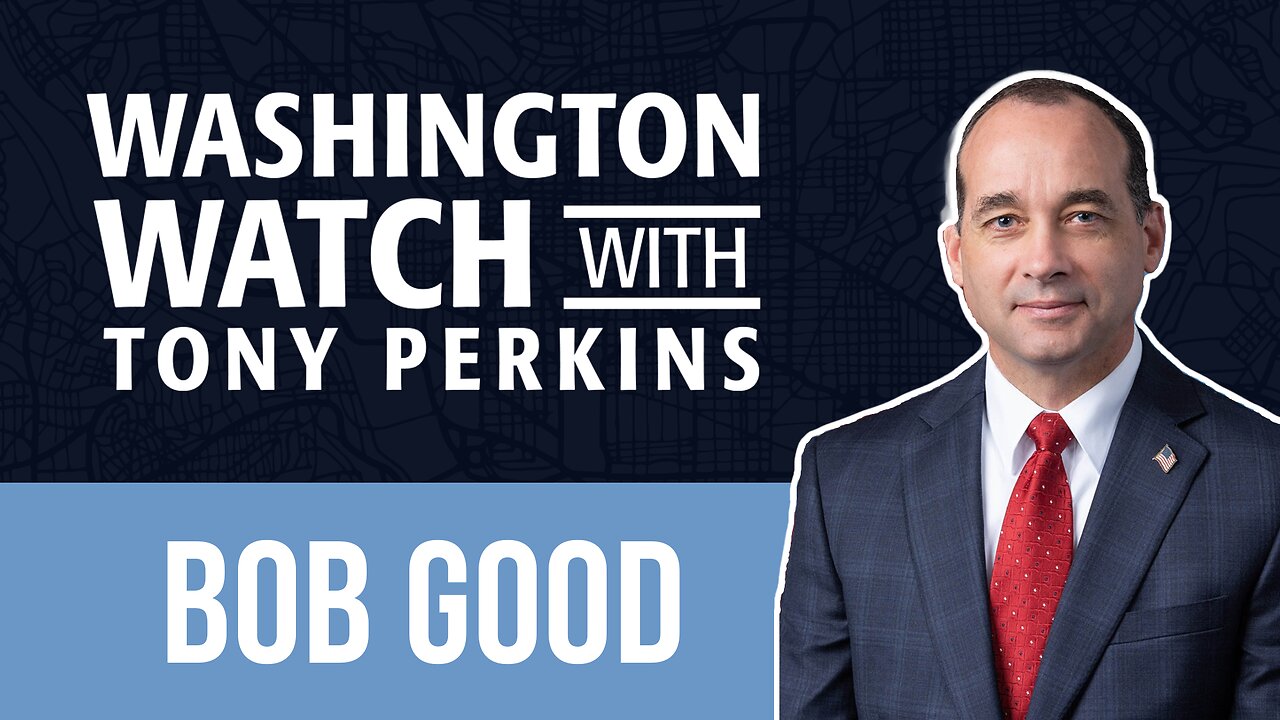 Rep. Bob Good Offers an Update on the Debt Ceiling Debate and More