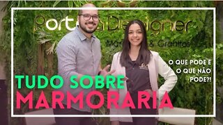 TUDO SOBRE MARMORARIA! Novidades e Materiais! COMO USAR E OUSAR!