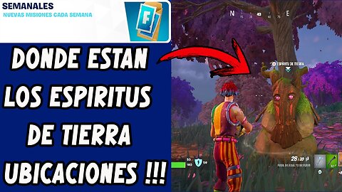 Ubicaciones de los espiritus de tierra en fortnite