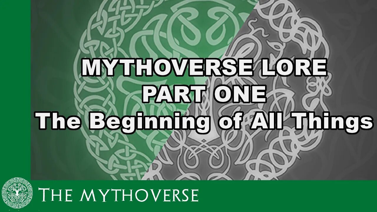 Mythoverse Lore, Part 1: The Beginning of All Things