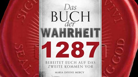 Wenn ihr euch New-Age-Praktiken zuwendet, dann verleugnet ihr Mich (Buch der Wahrheit Nr 1287)