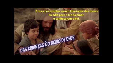 DAS CRIANÇAS É O REINO DE DEUS