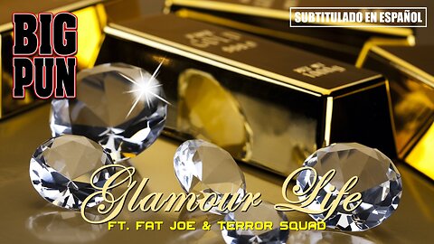 Big Pun ft. Fat Joe & Terror Squad - Glamour Life | (Subtitulado en español) (Prod. por L.E.S.)