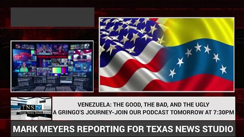 VENEZUELA: THE GOOD, THE BAD AND THE UGLY- JOIN OUR PODCAST SUNDAY 8/21/22 AT 730PM