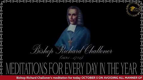 ✠Challoner Meditation: October 5th