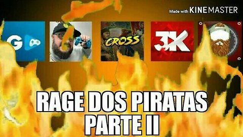 Rages dos Piratas - Parte 2