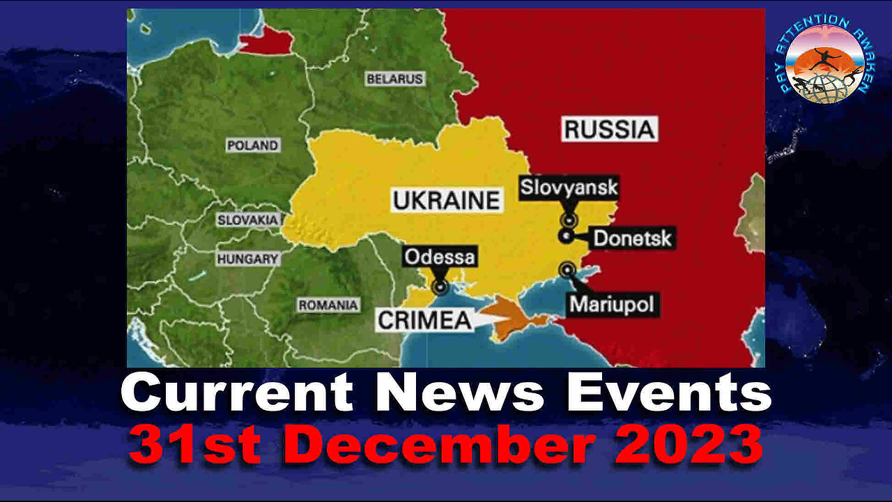 CURRENT NEWS EVENTS - 31ST DECEMBER 2023 - RUSSIAN EMBASSADOR ON UKRAINE & GAZA