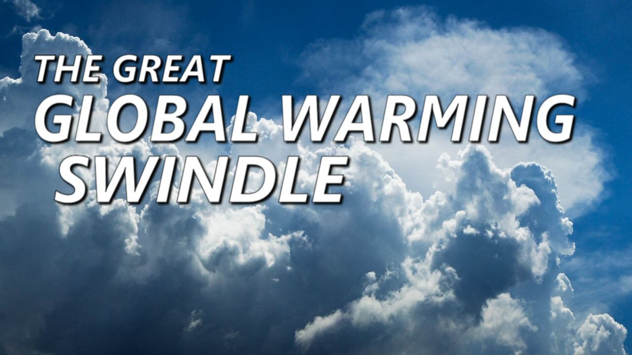 The Great Global Warming Swindle