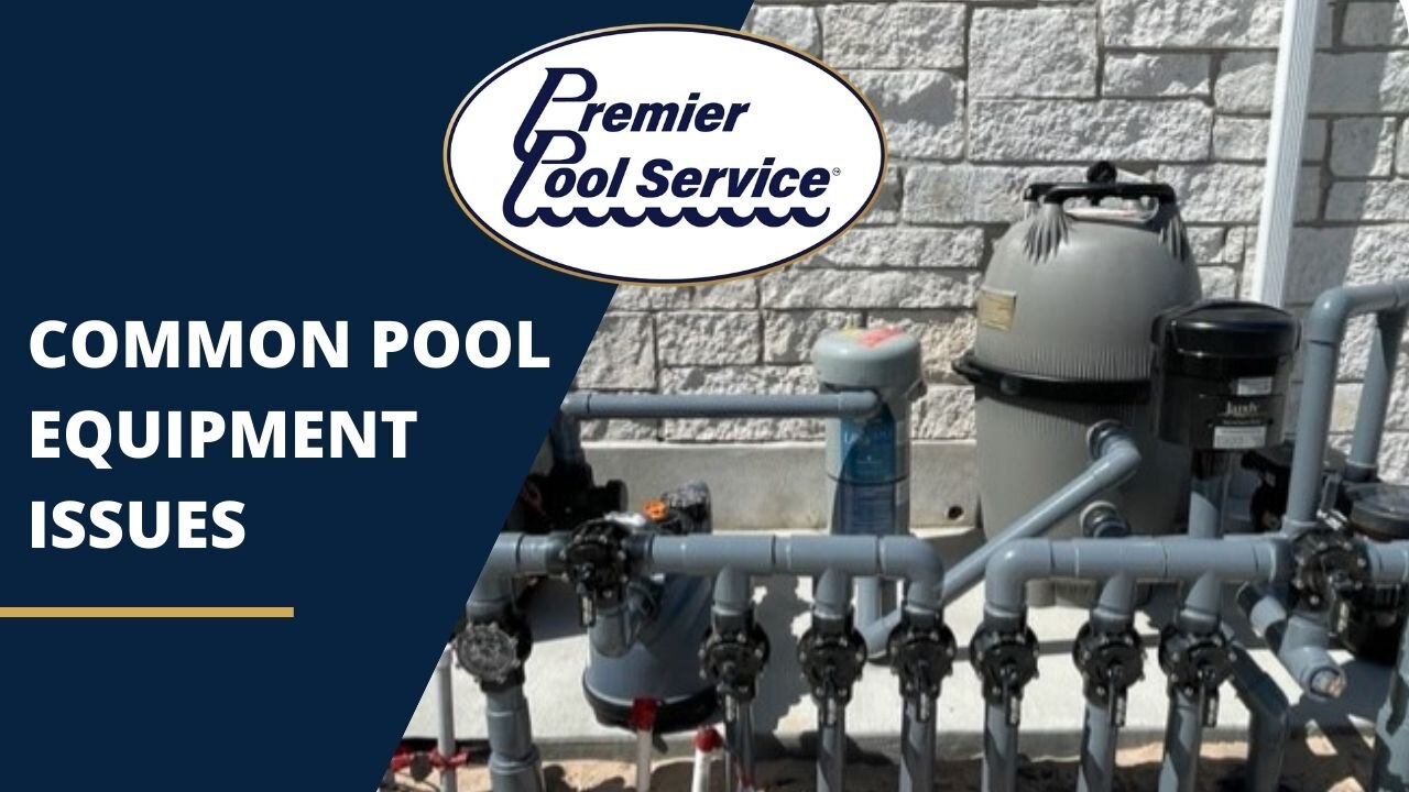 Common Pool Equipment Issues