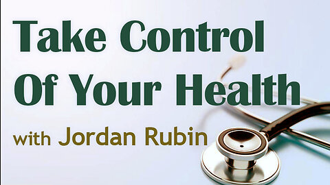 Take Control Of Your Health - Jordan Rubin on LIFE Today Live