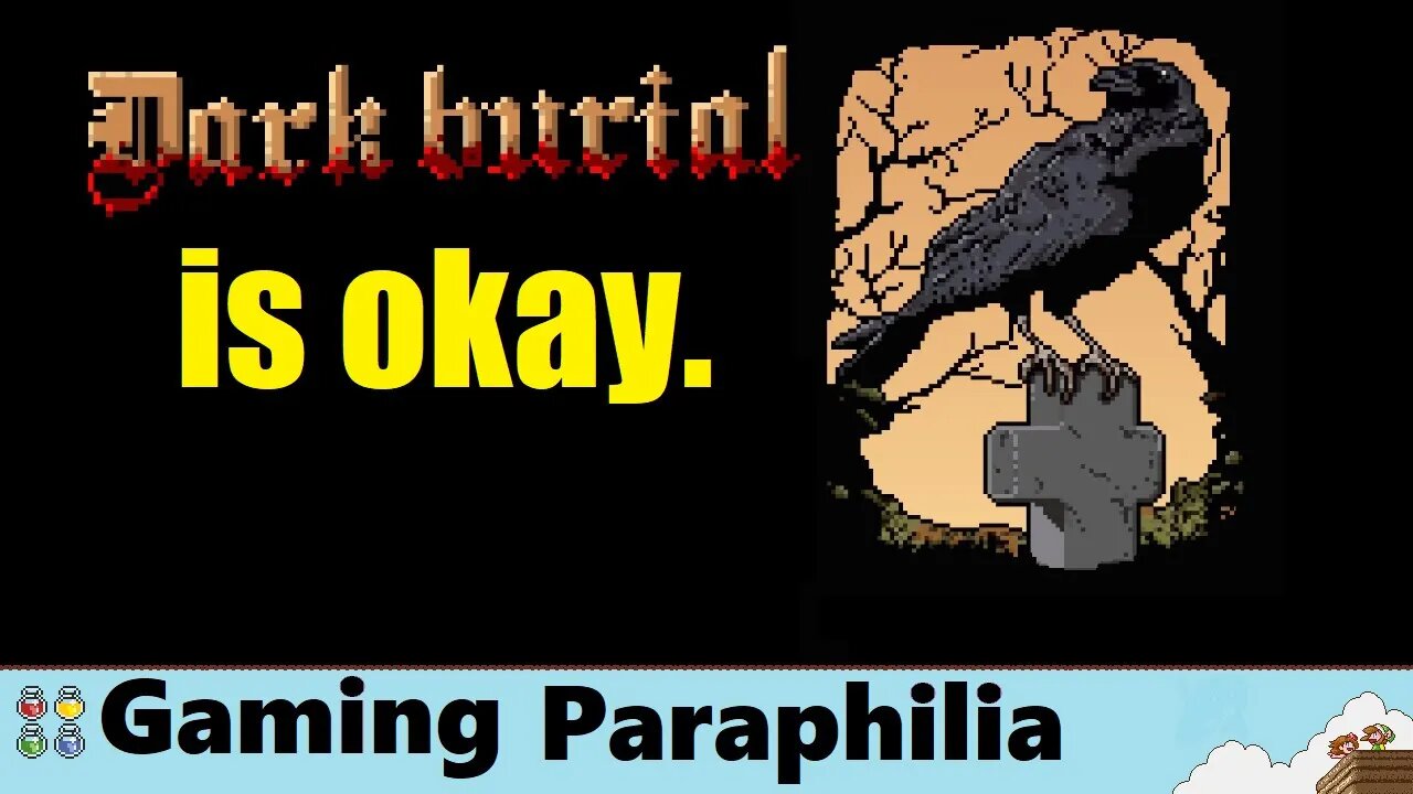 Dark Burial makes me cross... bow. | Gaming Paraphilia