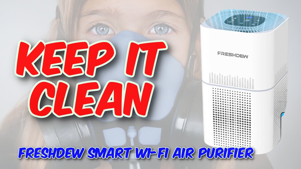 FRESHDEW Smart Wi-Fi Air Purifier Review