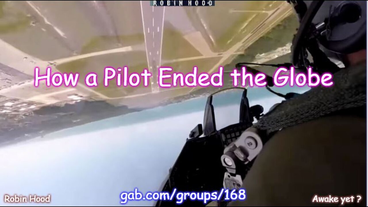 How a Pilot Ended the Globe - Part 1