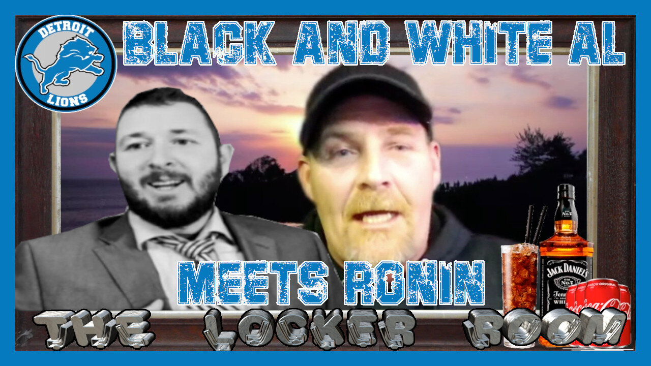 The Locker Room - Live - Party Cast - Black and White Al meets Ronin