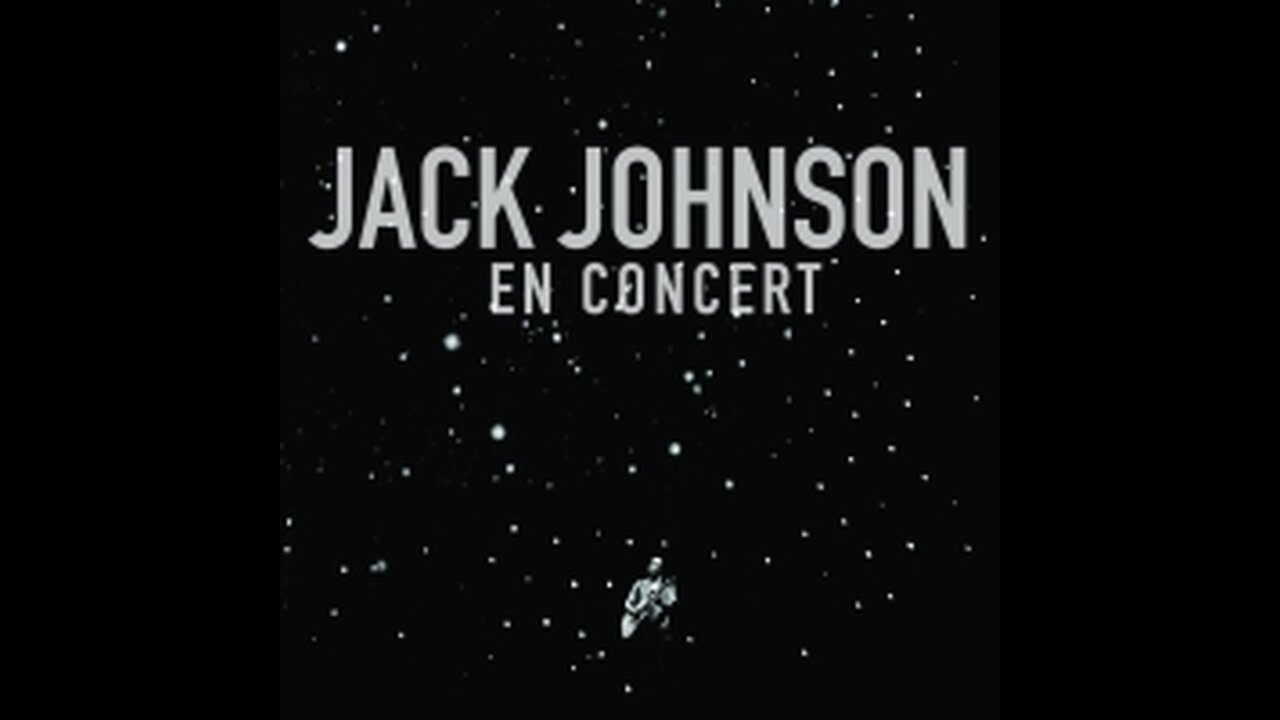 Jack Johnson - En Concert