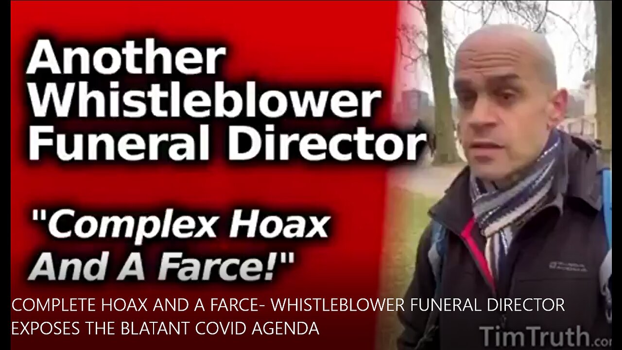 WHISTLEBLOWER FUNERAL DIRECTOR EXPOSES THE BLATANT COVID AGENDA - 2021, Prior to Vaxx Rollout