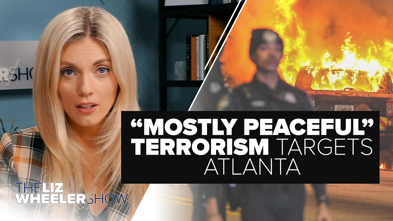 Antifa’s “Mostly Peaceful” Terrorism Targets Atlanta | Ep. 257