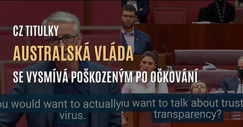 Australská vláda se vysmívá poškozeným po očkování a blokuje debatu o vakcínách (CZ TITULKY)
