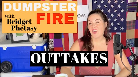 Dumpster Fire 69 - Outtakes