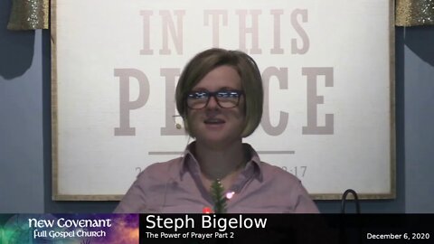 120620 Steph Bigelow; The Power of Prayer: Part 2