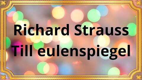 Richard Strauss Till eulenspiegel