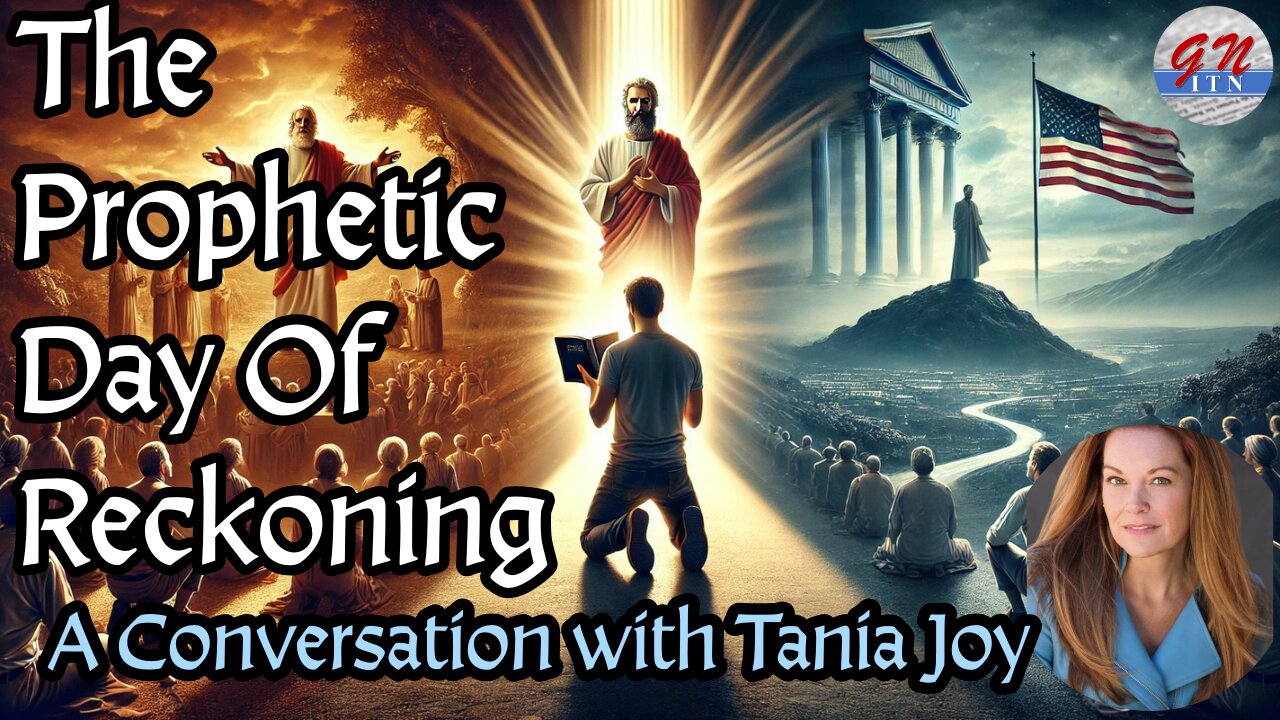 GNITN - The Prophetic Day Of Reckoning: A Conversation with Tania Joy