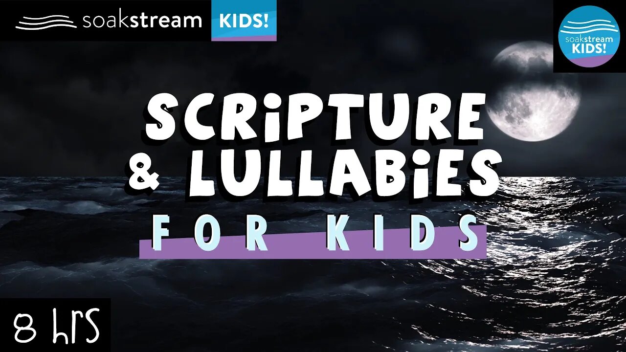 Scripture And Lullabies (Play this for your kids all night) 100+ Bible Verses For Sleep