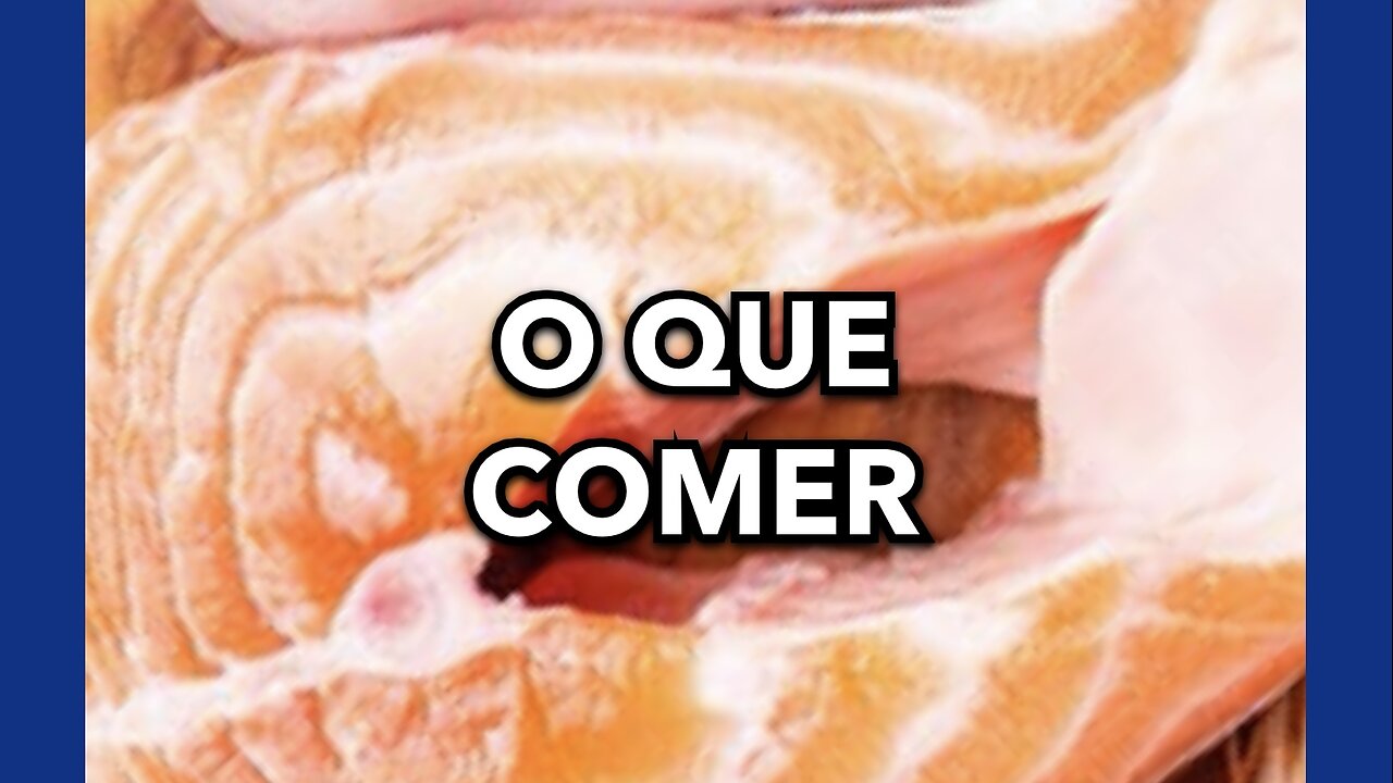 O QUE COMER