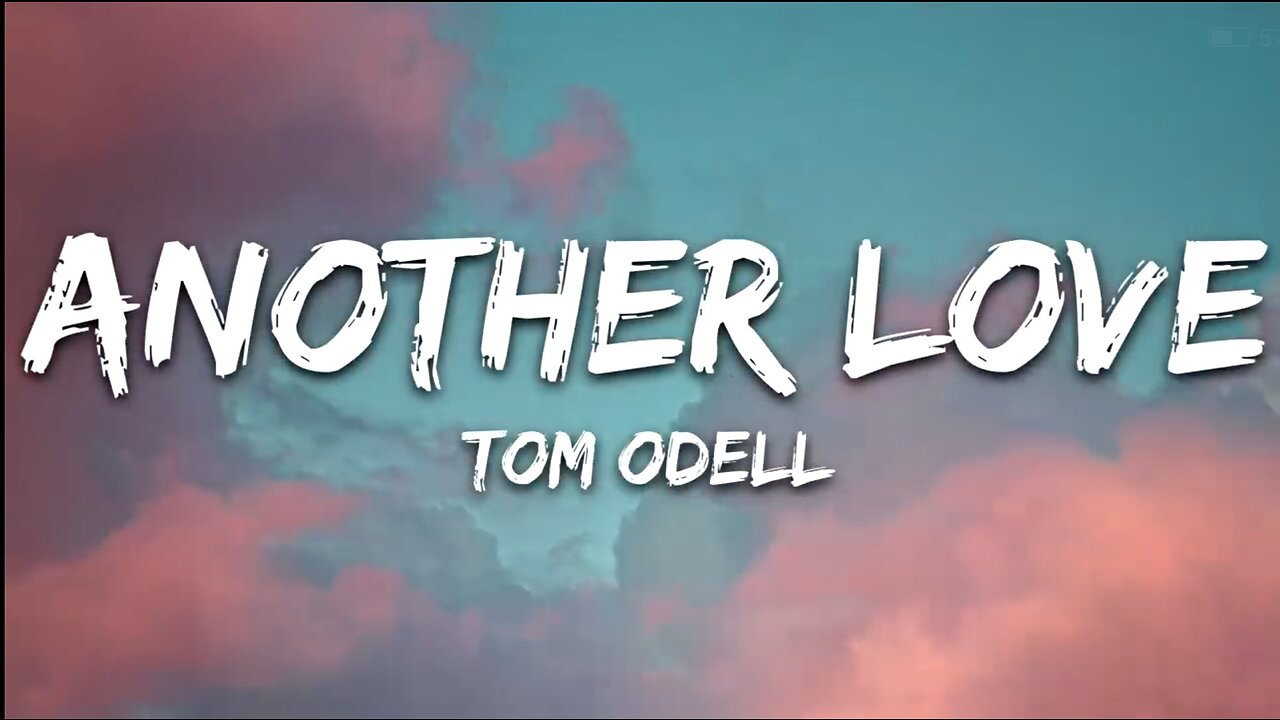 Tom Odell - Another Love (Lyrics)