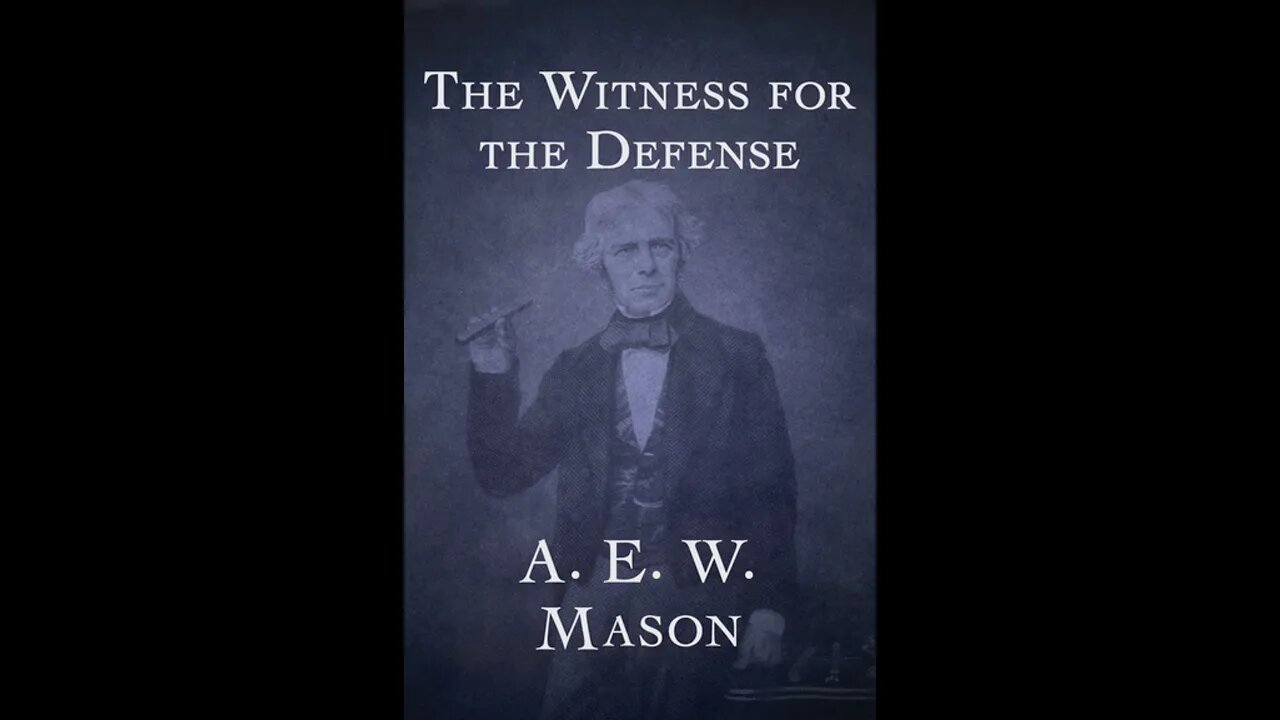 The Witness for the Defence by A. E. W. Mason - Audiobook