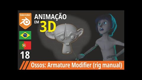 Animação 3D em @Blender - 18 - Ossos: Armature Modifier (rig manual)