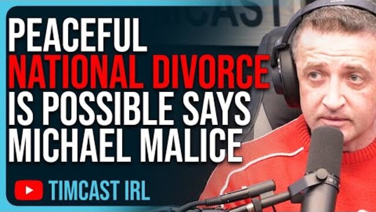 PEACEFUL NATIONAL DIVORCE IS POSSIBLE SAYS MICHAEL MALICE, TIM POOL SAYS CIVIL WAR