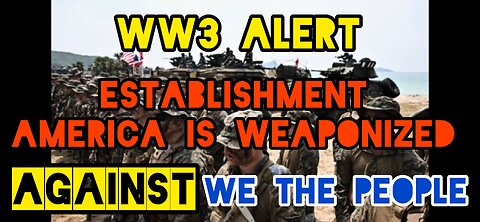 WW3 Began Against We The People